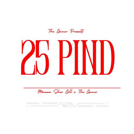 25 PIND | Boomplay Music