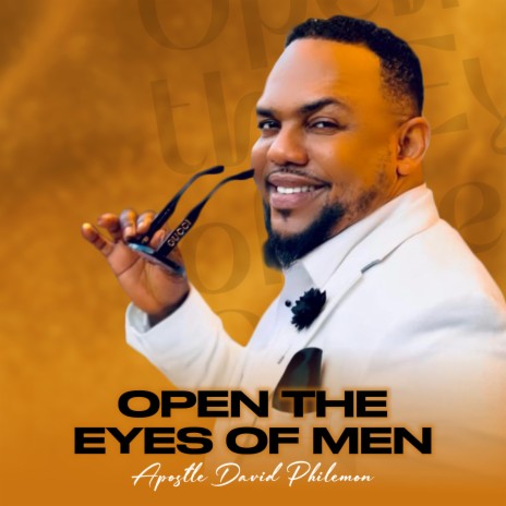 Open the Eyes of Men | Boomplay Music