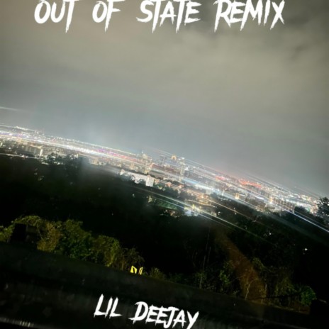 Out of state (rmx) | Boomplay Music