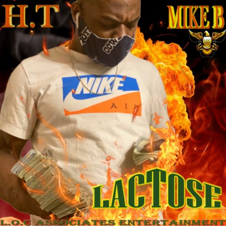 Lactose ft. Mike B | Boomplay Music