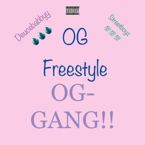 OG FREESTYLE | Boomplay Music