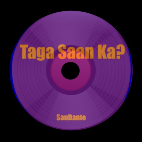 Taga Saan Ka? | Boomplay Music