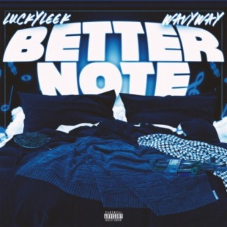 Better Note (feat. WavyWay)