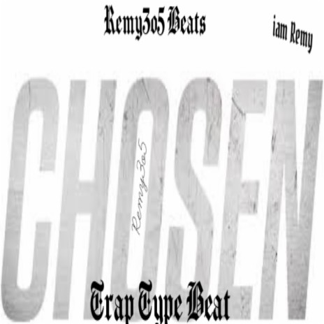 Chosen Trap Type Beat | Boomplay Music