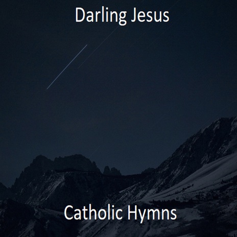 Darling Jesus | Boomplay Music