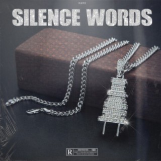 Silence Words