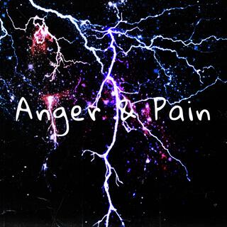 Anger & Pain