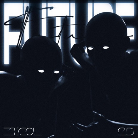 Future ft. Zicol | Boomplay Music