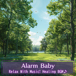 Relax With Music! Healing BGM♪