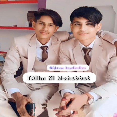 Talim ki mohbbat (Dulot Talim) | Boomplay Music