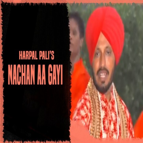 Nachan Aa Gayi | Boomplay Music