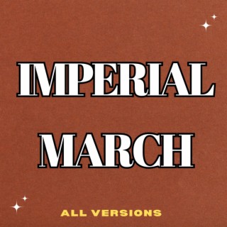 Imperial March All Versions
