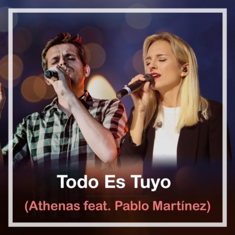 Todo Es Tuyo (feat. Pablo Martinez)