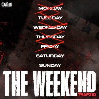 The Weekend