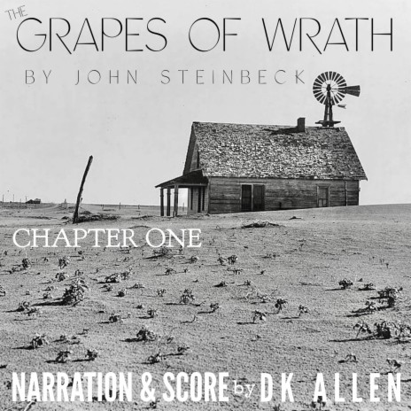 The Grapes of Wrath. Chapter one. | Boomplay Music