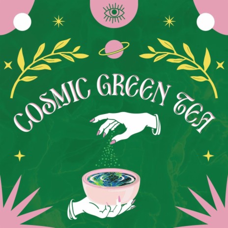 Cosmic Greentea | Boomplay Music