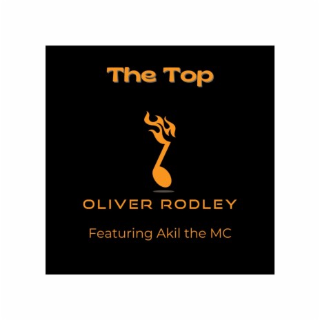 The Top (feat. Akil the MC) | Boomplay Music