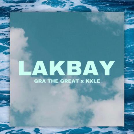 Lakbay ft. GRA THE GREAT | Boomplay Music