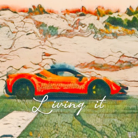 Living It | Boomplay Music