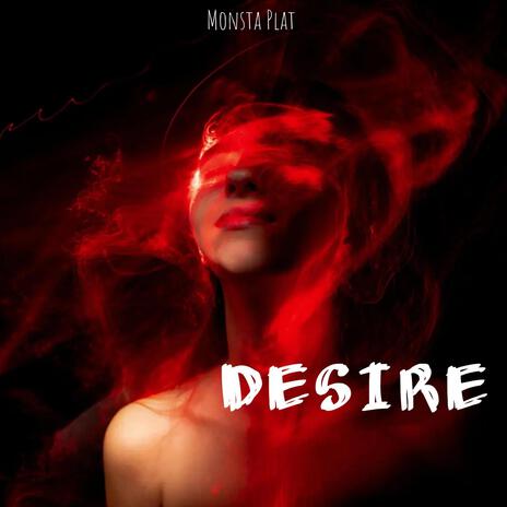 Desire | Boomplay Music