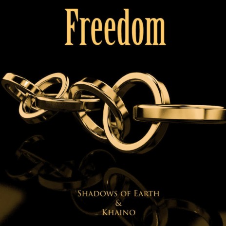 Freedom ft. Khaino | Boomplay Music