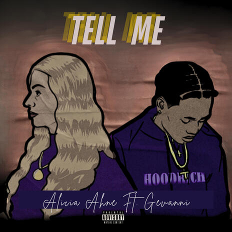 Tell Me ft. Gevanni | Boomplay Music