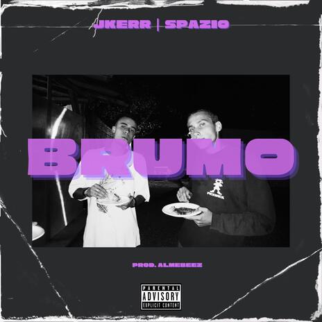 BRUMO ft. Spazio | Boomplay Music