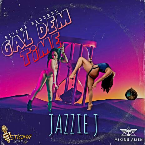 Gal Dem Time | Boomplay Music