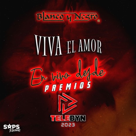 Viva el Amor (En Vivo Desde Premios Telebyn 2023) | Boomplay Music