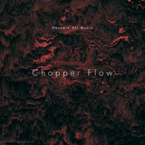 Chopper Flow | Boomplay Music