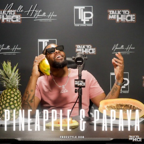 Pineapple & Papaya | Boomplay Music