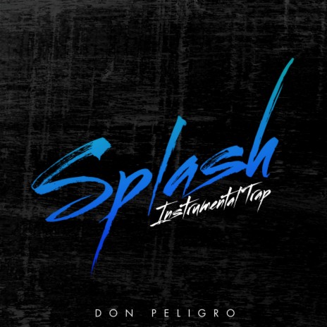 Splash Instrumental Trap