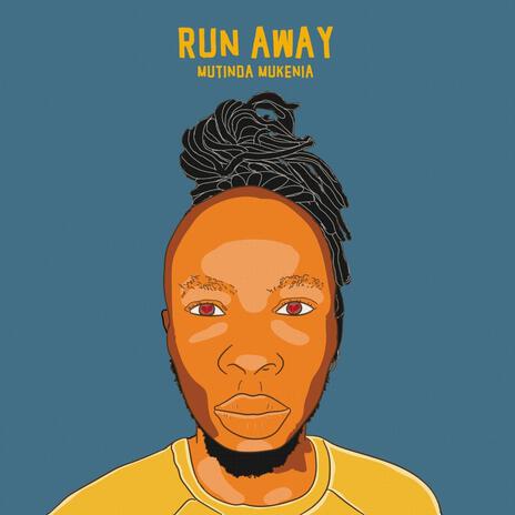 Run Away | Boomplay Music