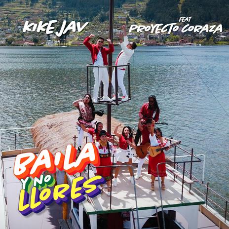 Baila Y No Llores ft. Proyecto Coraza | Boomplay Music