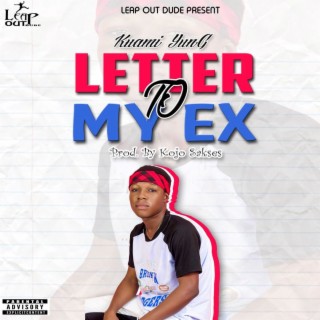 Letter To My Ex lyrics | Boomplay Music