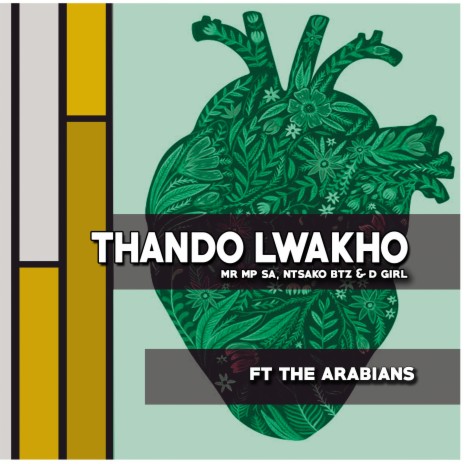 Thando Lwakho (feat. The Arabians) | Boomplay Music