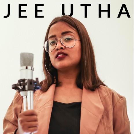 Jee Utha | Boomplay Music