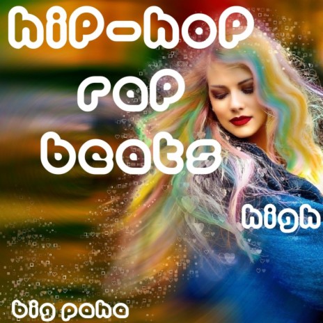 hiphop rap beats high | Boomplay Music