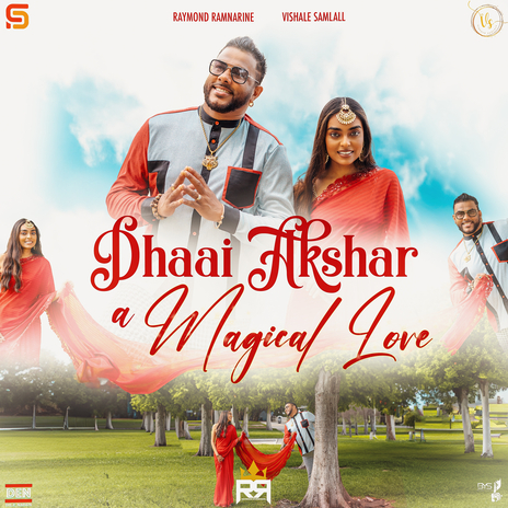 Dhaai Akshar: A Magical Love ft. Vishale Samlall | Boomplay Music