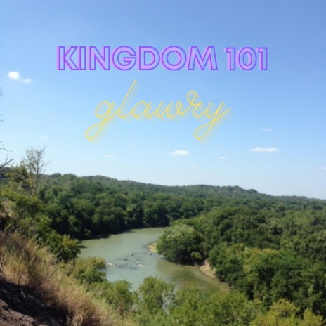 Kingdom 101 | Boomplay Music
