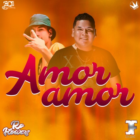 Amor amor | Boomplay Music