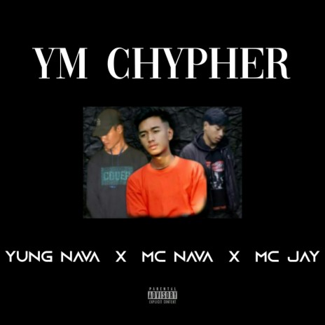 Ym Chypher (with Mc Jay & Mc Nava) | Boomplay Music