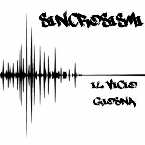 Sincrosismi ft. Giosna | Boomplay Music