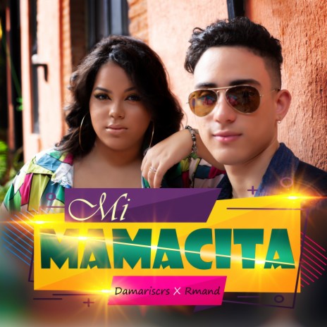 Mi mamacita ft. RMAND | Boomplay Music