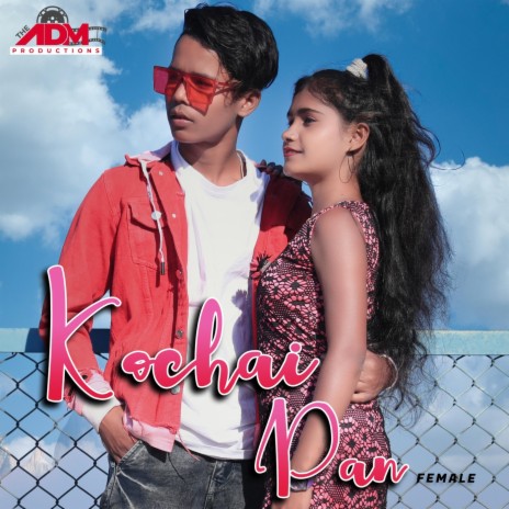 Kochai Pan Female | Boomplay Music