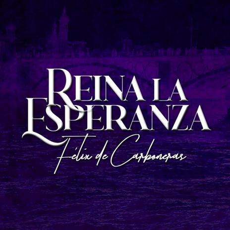 Reina la Esperanza | Boomplay Music