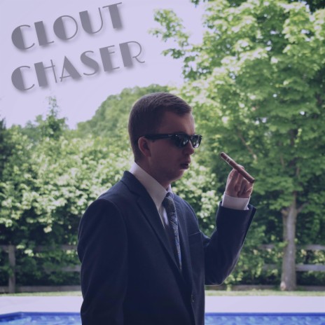 Clout Chaser ft. Witschey