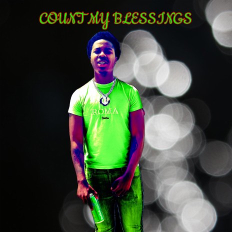 Count My Blessings ft. 1K KE & Huntro | Boomplay Music