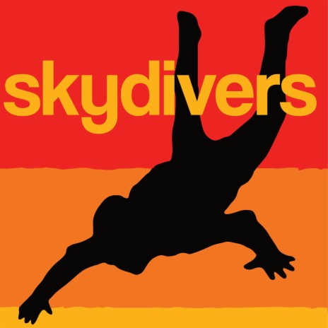 Skydivers | Boomplay Music