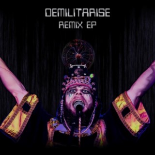 Demilitarise Remixes EP